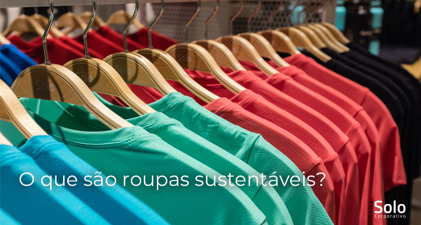 O que são roupas sustentáveis